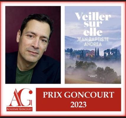 El Premio Goncourt 2016: Un Reflejo de la Lucha Social y la Identidad en la Francia Contemporánea