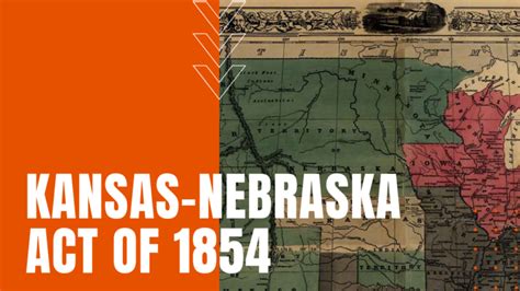 La Ley de Kansas-Nebraska; una tormenta política que sacudió la Unión y sembró las semillas de la Guerra Civil